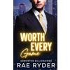 Watwoo Press Worth Every Game: A Billionaire Best Friend's Brother Romance (Hawkston Billionaires Book 2)