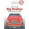 Heel Verlag GmbH Austin Healey: Big Healeys - Alle Modelle von 1953 bis 1967