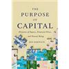 Blended Value Group The Purpose of Capital: Elements of Impact, Financial Flows, and Natural Being
