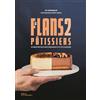 La Martinière 50 recettes de flans originaux d'ici et d'ailleurs: Tome 2