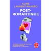 Le Livre de Poche Post-Romantique: Comment moins de romance pourrait sauver l'amour (et la société)