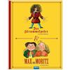Trötsch Verlag GmbH & Co. KG TRÖTSCH - Kinderklassiker Struwwelpeter/Max & Moritz | Ungekürzte Ausgaben der beliebten Kinderbuchklassiker mit originalen Illustrationen. Geschichtenbuch mit hochwertigem Cover | Ab 3 Jahren