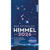 Kosmos Was tut sich am Himmel 2026: Das Taschenjahrbuch für Himmelsbeobachter mit Mondphasen, Planeten und Sternbildern. Alles Wichtige zum Himmelsgeschehen auf einen Blick.
