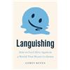 CROWN Languishing: How to Feel Alive Again in a World That Wears Us Down
