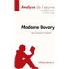 LEPETITLITTERAI Analyse : Madame Bovary de Gustave Flaubert (analyse complète de l'oeuvre et résumé): Résumé complet et analyse détaillée de l'oeuvre [Lingua francese]
