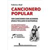 ALMUZARA Cancionero popular / Popular Songbook: 100 canciones con acordes (para teclado o guitarra) / 100 Songs With Chords (for Keyboard or Guitar)