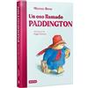 Ediciones Destino Un oso llamado Paddington
