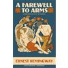 Caute Publishing, Amsterdam A Farewell to Arms: Revised Companion Edition with Introduction, Commentary, and Analysis