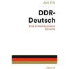 Jaron Verlag GmbH DDR-Deutsch: Eine entschwundene Sprache