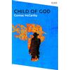 Picador Child of God: by Cormac McCarthy