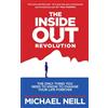 Hay House UK Ltd The Inside-Out Revolution: The Only Thing You Need to Know to Change Your Life Forever [Lingua inglese]