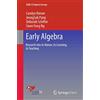 Springer Early Algebra: Research into its Nature, its Learning, its Teaching