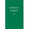 QUENTIN MOREAU EDITEUR Livret de prières (3e éd.)