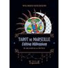 TRAJECTOIRE Le Tarot de Marseille édition Millennium: 78 arcanes & la notice