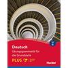 Hueber Übungsgrammatik für die Grundstufe PLUS. A1/B1. Per le Scuole superiori. Con e-book: Buch mit Code