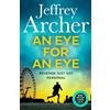 HarperCollins An Eye for an Eye: A man on death row. A daring escape plan. Jump into the ultimate race against time in this gripping thriller from the Sunday Times bestselling author