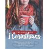 Women Living Well Ministries The Book of 1 Corinthians Journal: One Chapter a Day
