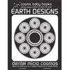 Cosmic Baby Books EARTH DESIGN: Dental Micro World: Black and White Book for a Newborn Baby and the Whole Family: Volume 3