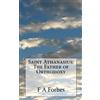CREATESPACE Saint Athanasius: The Father of Orthodoxy