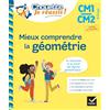HATIER Mieux comprendre la géométrie CM1/CM2: cahier de soutien en maths