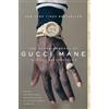 Simon & Schuster The Autobiography of Gucci Mane