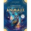 Editions Jouvence Communiquer intuitivement avec les animaux: Et recevoir leurs messages - Oracle 18 cartes incluses