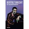 Suhrkamp Verlag Die Dreigroschenoper: Nach John Gays 'The Beggar's Opera'. Der Erstdruck 1928. Mit Materialien