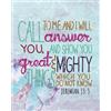 CREATESPACE Call to me and I will answer you, and show you great & mighty things which you do not know: Bible Verse Journal Wide Ruled College Lined Composition ... Pages of 8x10 Lined Paper Journal: Volume 9