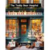 Rosie Lee Publications The Teddy Bear Hospital.: The History of Teddy Bears