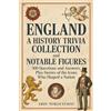 Ahoy Publications England: A History Trivia Collection and Notable Figures - 500 Questions and Answers, Plus Stories of the Icons Who Shaped a Nation
