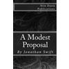 CreateSpace Independent Publishing Platf A Modest Proposal: By Jonathan Swift