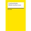 Reclam Philipp Jun. Kleider machen Leute: Novelle. Textausgabe mit Anmerkungen/Worterklärungen: 7470