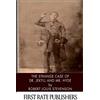 CREATESPACE The Strange Case of Dr. Jekyll and Mr. Hyde