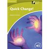 Cambridge University Press Quick Change! Level Starter/Beginner