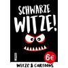 Lappan Verlag Schwarze Witze: Böser und gemeiner Humor: Witzebuch für Erwachsene mit satirischen Cartoons - nichts für schwache Nerven