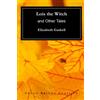 CREATESPACE Lois the Witch: and Other Tales