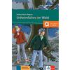 Klett S.L.F. unheimliches im Wald mit audio download (A1): Mit Annotationen und Illustrationen. Buch mit Online-Angebot A1