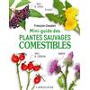 Larousse Mini-guide des plantes sauvages comestibles