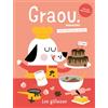 Maison Georges Magazine Graou n°33 - Les gâteaux (déc 21/janv 22)