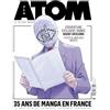 Custom Pop ATOM 35 : 35 ans de manga en France: Le meilleur de la BD japonaise, avec une illustration de couverture originale de Naoki Urasawa.