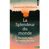 Points La splendeur du monde: Pourquoi nous ne savons plus voir