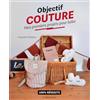 DE SAXE Objectif couture: Mes premiers projets pour bébé