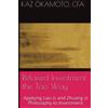 CreateSpace Independent Publishing Platf Relaxed Investment: the Tao Way: Applying Lao-zi and Zhuang-zi Philosophy to Investment