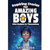 Book Ecke Inspiring Stories for Amazing Boys Who Believe in Themselves: 21 Short Stories About Courage, Self-Confidence, Overcoming Fear & Empowering Young Minds in Just 5 Minutes a Day
