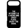 Humor Online Culture Observational Custodia per iPhone Air Internet è un posto strano e folle, goditi lo spettacolo Witty