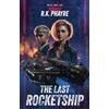 R. K. Phayre The Last Rocketship (Tascabile) Reya & Lux