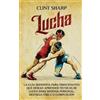 Clint Sharp Lucha (Copertina rigida)