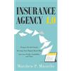 Matthew P Masiello Insurance Agency 4.0 (Copertina rigida)