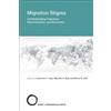 Lawrence H. Yang Maureen A. Eger Migration Stigma (Tascabile)