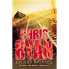 Chris Ryan Alpha Force: Blood Money (Tascabile) Alpha Force